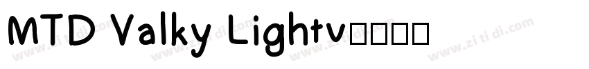 MTD Valky Lightv字体转换